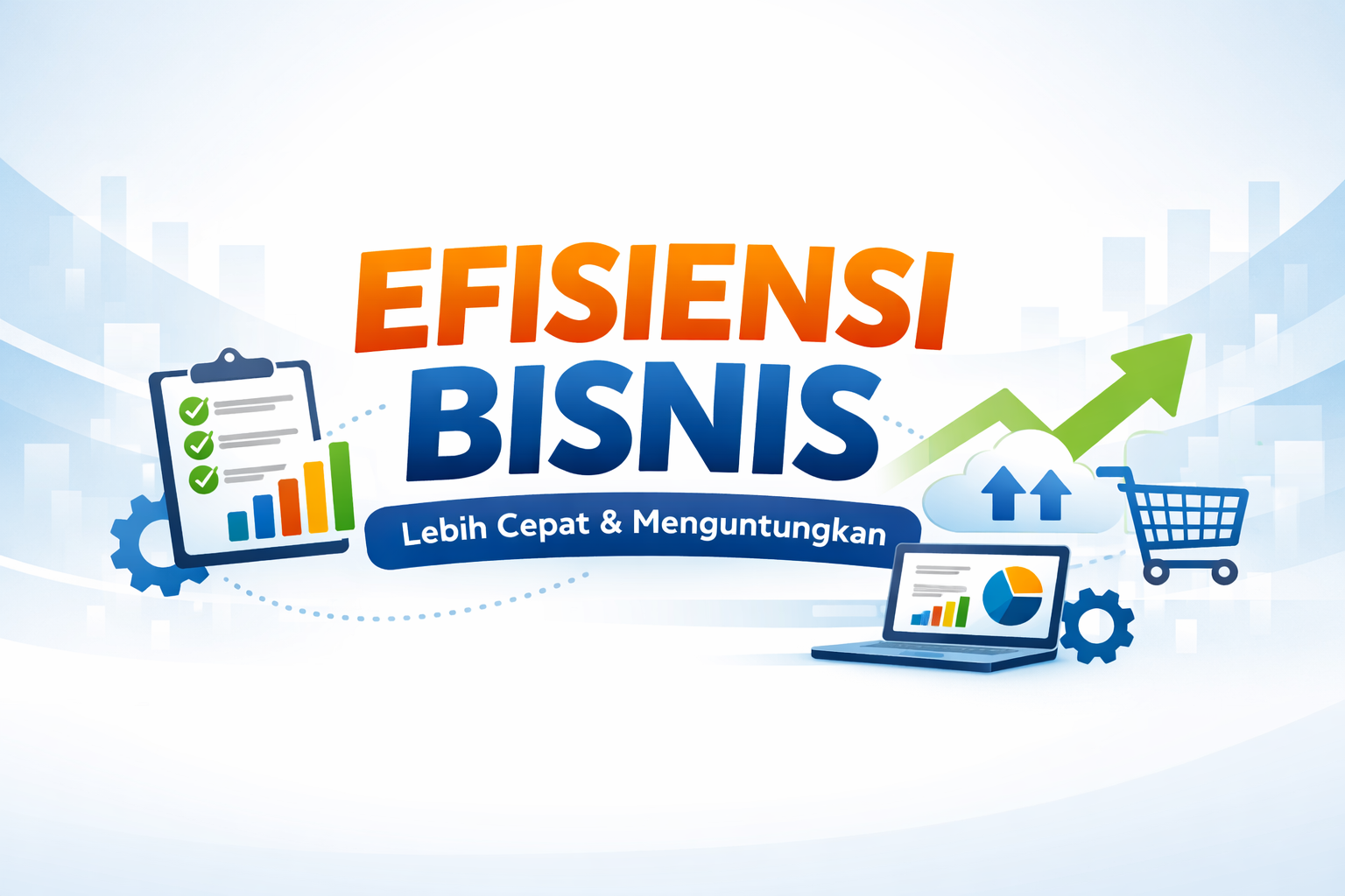 Strategi Efisiensi yang Diam-Diam Dipakai Banyak Perusahaan Besar